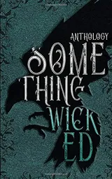 Cover of Something Wicked Anthology