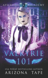 Cover of Valkyrie 101: How to become a Valkyrie