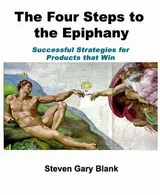 Cover of The Four Steps to the Epiphany: Successful Strategies for Startups That Win
