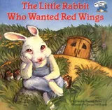 Cover of The Little Rabbit Who Wanted Red Wings