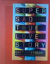 Cover of Super Sad True Love Story