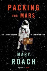 Cover of Packing for Mars: The Curious Science of Life in the Void