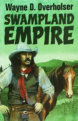 Cover of Swampland Empire