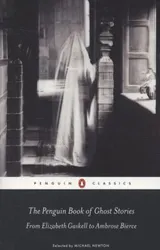 Cover of The Penguin Book of Ghost Stories: From Elizabeth Gaskell to Ambrose Bierce