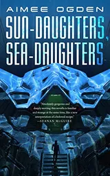 Cover of Sun-Daughters, Sea-Daughters