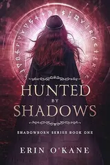 Cover of Hunted by Shadows