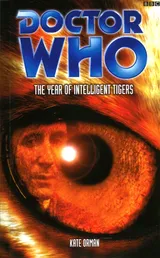 Cover of The Year of Intelligent Tigers