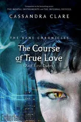 Cover of The Course of True Love And First Dates