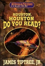 Cover of Houston, Houston, Do You Read?