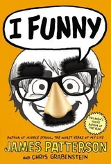 Cover of I Funny: A Middle School Story