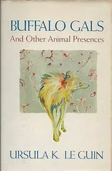 Cover of Buffalo Gals and Other Animal Presences