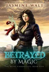 Cover of Betrayed by Magic