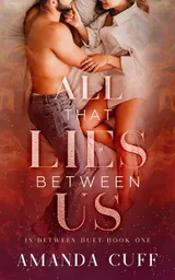 Cover of All That Lies Between Us