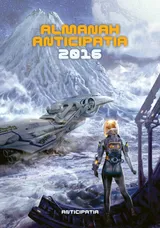 Cover of Almanah Anticipația 2016