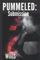 Cover of Pummeled: Submission