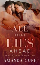 Cover of All That Lies Ahead