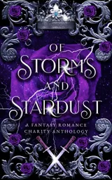 Cover of Of Storms and Stardust: A Fantasy Romance Charity Anthology