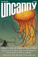 Cover of Uncanny Magazine Issue 9: March/April 2016