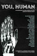 Cover of You, Human: An Anthology of Dark Science Fiction