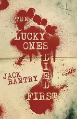 Cover of The Lucky Ones Died First