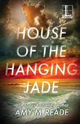 Cover of House of the Hanging Jade