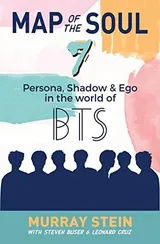 Cover of Map of the Soul - 7: Persona, Shadow & Ego in the World of BTS
