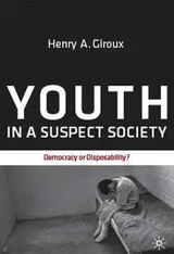 Cover of Youth in a Suspect Society: Democracy or Disposability?