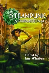 Cover of Steampunk International