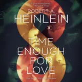 Cover of Time Enough for Love: The Lives of Lazarus Long