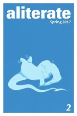 Cover of Aliterate: Spring 2017