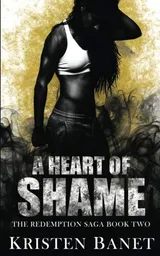 Cover of A Heart of Shame