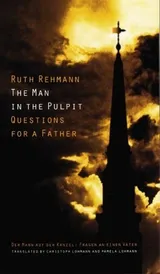 Cover of The Man in the Pulpit: Questions for a Father