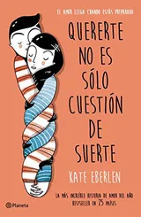 Cover of Quererte no es sólo cuestión de suerte