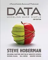Cover of Data Modeling Made Simple, 2nd Edition: A Practical Guide for Business and IT Professionals