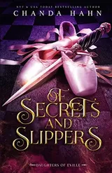 Cover of Of Secrets and Slippers