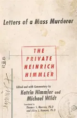 Cover of The Private Heinrich Himmler: Letters of a Mass Murderer
