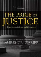 Cover of The Price of Justice: A True Story of Greed and Corruption