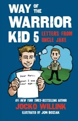 Cover of Way of the Warrior Kid 5: Letters From Uncle Jake