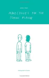 Cover of Monologues for the Coming Plague