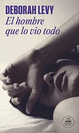 Cover of El hombre que lo vio todo