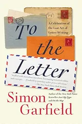 Cover of To the Letter: A Celebration of the Lost Art of Letter Writing