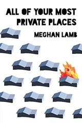 Cover of All of Your Most Private Places