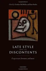 Cover of Late Style and Its Discontents