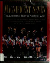 Cover of The Magnificent Seven: The Authorized Story of American Gold