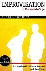 Cover of Improvisation at the Speed of Life: The TJ and Dave Book