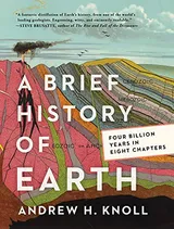 Cover of A Brief History of Earth Four Billion Years in Eight Chapters