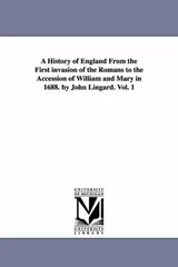 Cover of A History of England from the first invasion of the Romans to the accession of William & Mary in 1688
