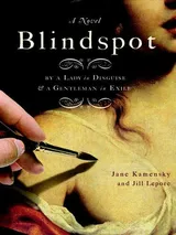 Cover of Blindspot: By a Gentleman in Exile and a Lady in Disguise