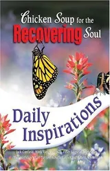 Cover of Chicken Soup for the Recovering Soul Daily Inspirations