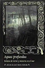 Cover of Aguas profundas: Relatos de terror y misterio en el mar